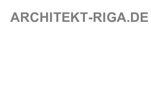 ARCHITEKT-RIGA.DE